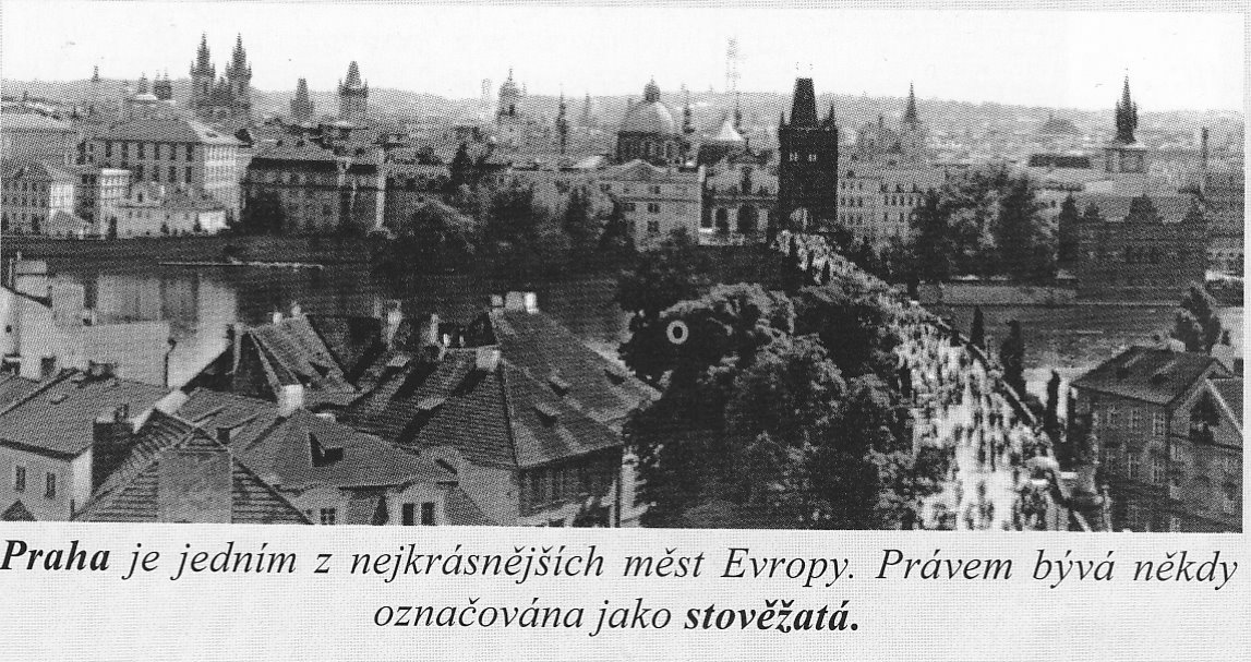 Praha je jedním z nejkrásnějších měst Evropy